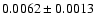 $0.0062\pm 0.0013$