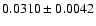 $0.0310\pm 0.0042$