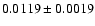 $0.0119\pm 0.0019$