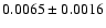 $0.0065\pm 0.0016$