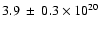 $3.9~\pm~0.3\times10^{20}$
