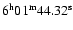 $6\rm ^{h}01^{m}44.32^{s}$