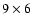$9\times 6$