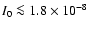 $I_0 \la 1.8\times10^{-8}$
