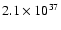 $2.1\times10^{37}$