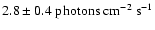 $\rm 2.8
\pm 0.4 ~photons~ cm^{-2}~ s^{-1}$