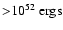 ${>}10^{52}~\rm ergs$