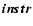 $\vec{instr}$