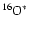 \ensuremath{^{16}{\rm O}^{\ast}}