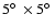 $5\hbox{$^\circ$ }\times5\hbox{$^\circ$ }$