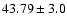 $43.79\pm3.0$