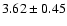 $3.62\pm0.45$