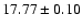 $17.77\pm0.10$
