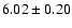 $6.02\pm0.20$