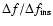 $\Delta f/\Delta f_{\rm ins}$