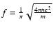 $f=\frac{1}{\pi}\sqrt{\frac{4\pi n e^{2}}{m}}$