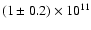 $(1\pm 0.2)\times
10^{11}$