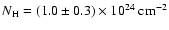 $N_{\rm H} = (1.0 \pm 0.3) \times 10^{24}\rm\ cm^{-2}$