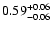 $\rm0.59^{+0.06}_{-0.06}$