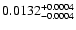 $\rm0.0132^{+0.0004}_{-0.0004}$