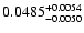 $\rm0.0485^{+0.0054}_{-0.0050}$