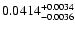 $\rm0.0414^{+0.0034}_{-0.0036}$