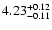 $\rm 4.23^{+0.12}_{-0.11}$