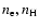 $n_{\rm e}, n_{\rm H}$