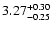 $\rm 3.27^{+0.30}_{-0.25}$