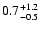 $\rm0.7^{+1.2}_{-0.5}$