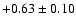 $+0.63\pm0.10$