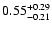 $\rm0.55^{+0.29}_{-0.21}$
