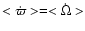 $<\dot{\varpi}> = <\dot{\Omega}>$