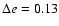 $\Delta e=0.13$