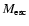 $M_{\rm esc}$