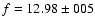$f=12.98\pm005$
