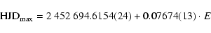 \begin{displaymath}{\rm HJD}_{\rm max} = 2~452~694.6154(24) + 0.07674(13) \cdot E
\end{displaymath}