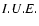 $\it I.U.E.$