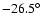 $-26.5^{\circ}$
