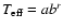 $T_{\rm eff}=ab^{r}$