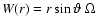 $W(r)= r \sin \vartheta \; \Omega$