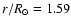 $r/R_{\odot}=1.59$