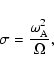 \begin{displaymath}\sigma = \frac{\omega_{\rm A}^2}{\Omega} ,
\end{displaymath}