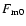 $F_{{\rm m0}}$