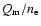 $Q_{\rm m}/n_{\rm e}$