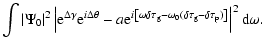 $\displaystyle \int \left \vert \Psi_0 \right \vert^2 \left \vert
{\rm e}^{\Delt...
...a \tau_{\rm g} - \delta \tau_{\rm p})
\right ] } \right \vert^2 {\rm d} \omega.$