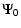 $\displaystyle \Psi_0$