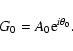 \begin{displaymath}G_0= A_0 {\rm e}^{i \theta_0}.
\end{displaymath}