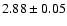 $2.88\pm0.05$
