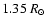 $1.35~R_{\odot}$